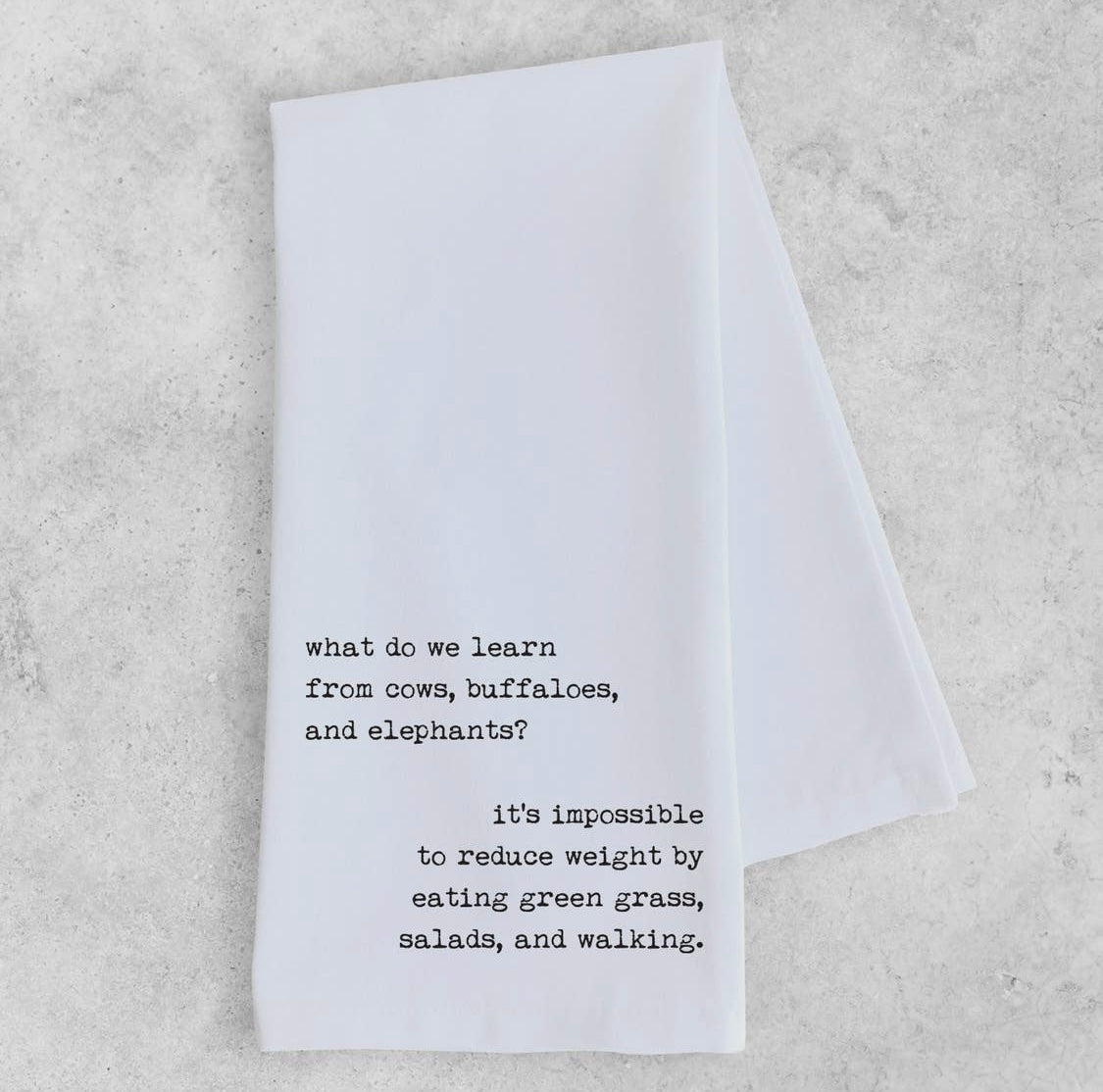 Lessons From Cows, Buffalos and Elephants Tea Towel