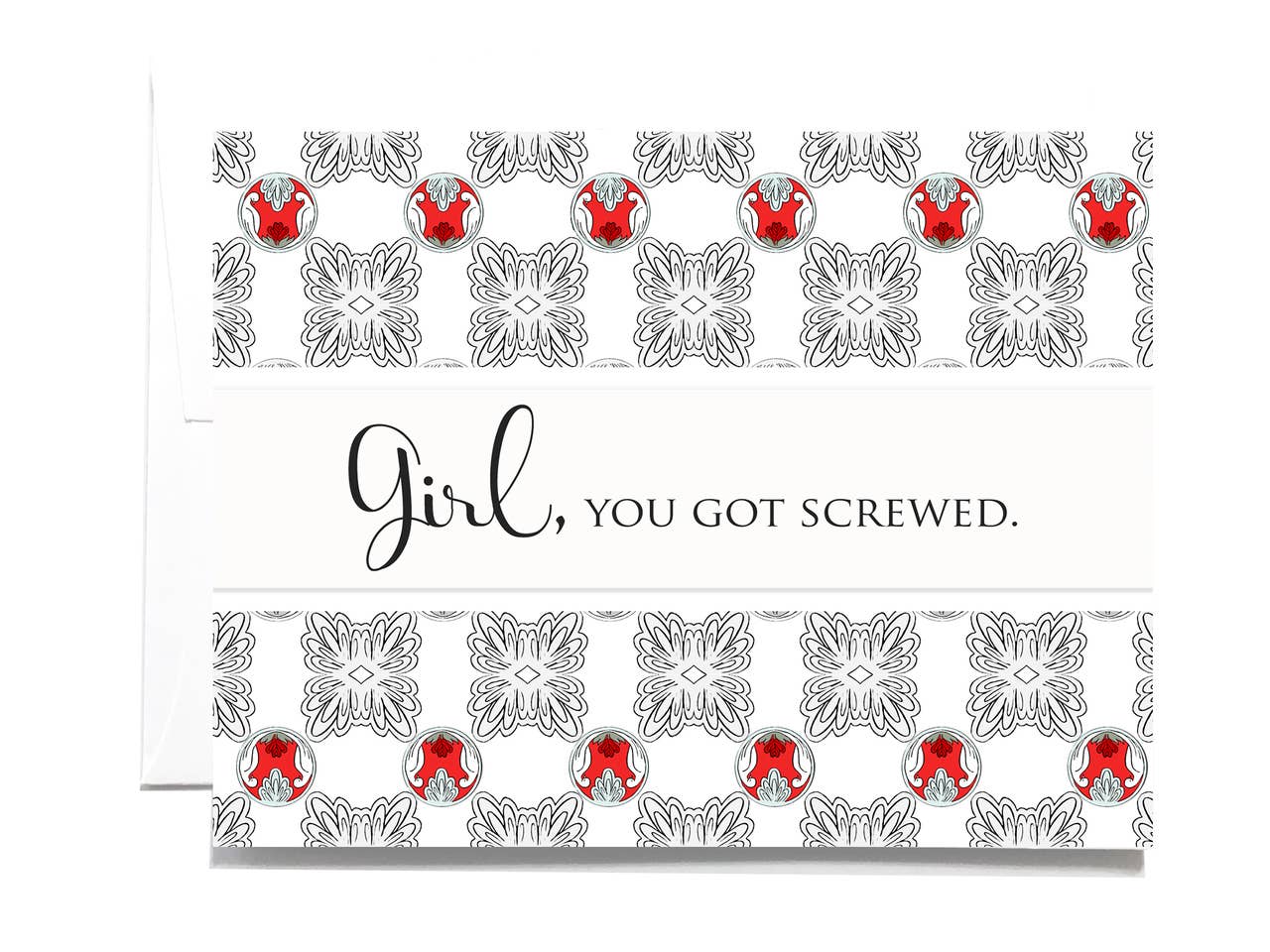 Greeting Card - Girl You Got Screwed