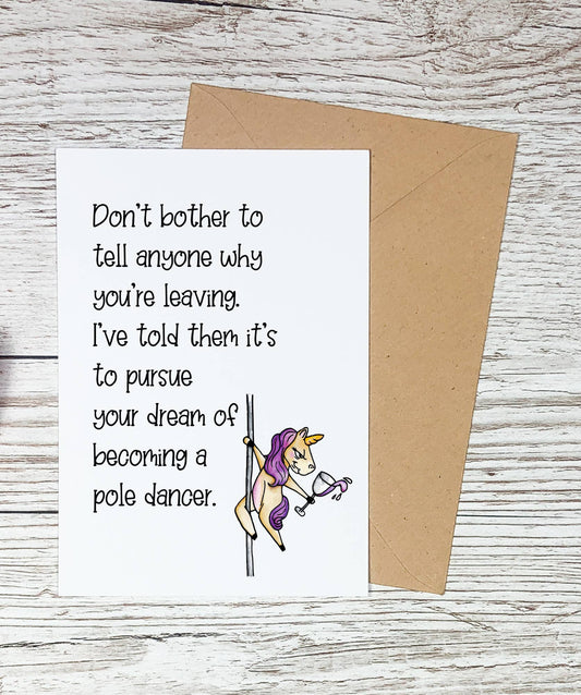 Pursue Being A Pole Dancer Card