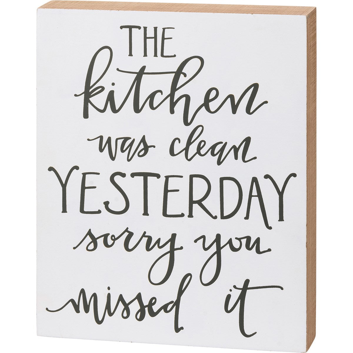 Sorry You Missed It Sign