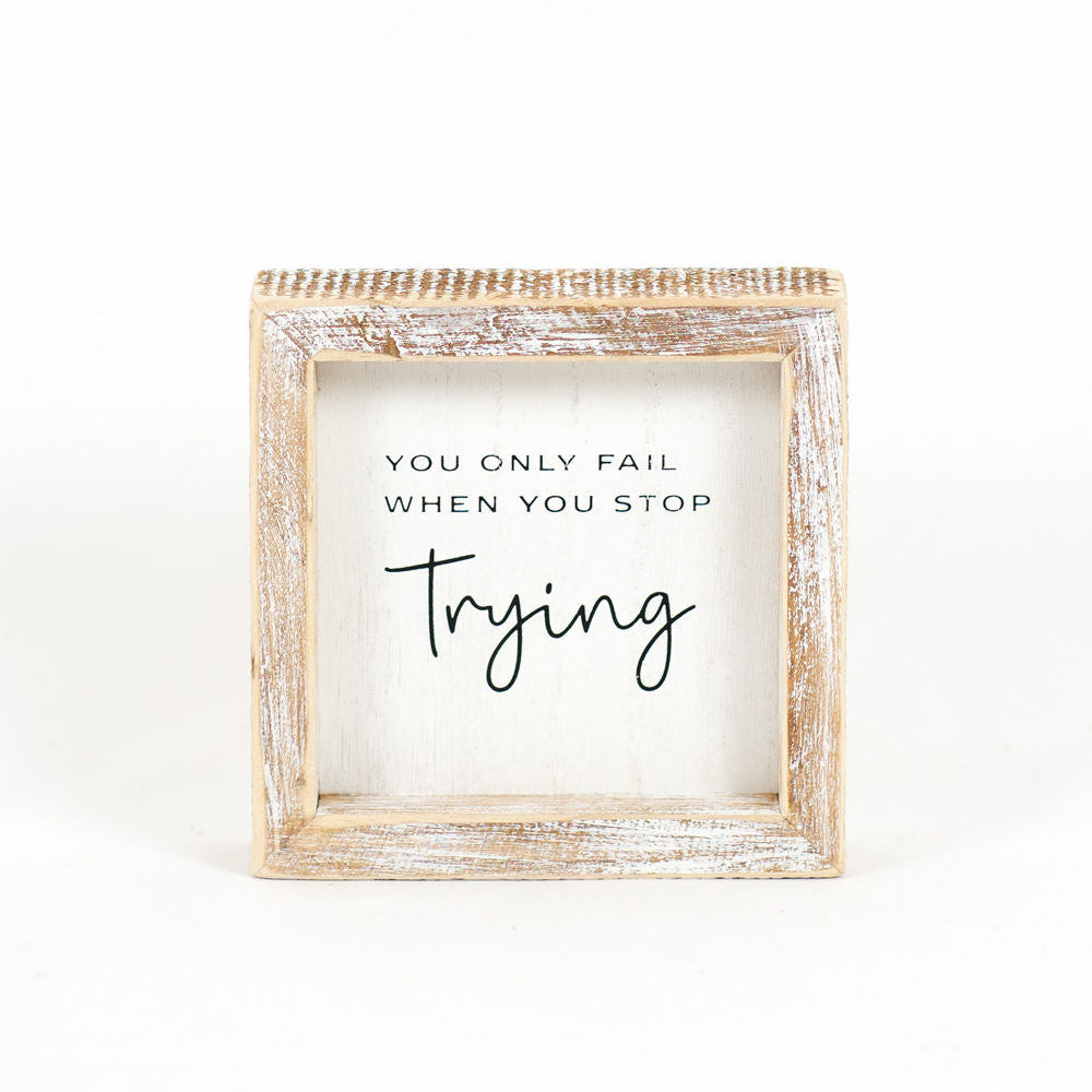 Stop Trying Sign