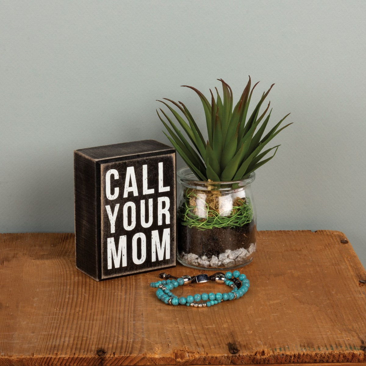 Call Your Mom Box Sign