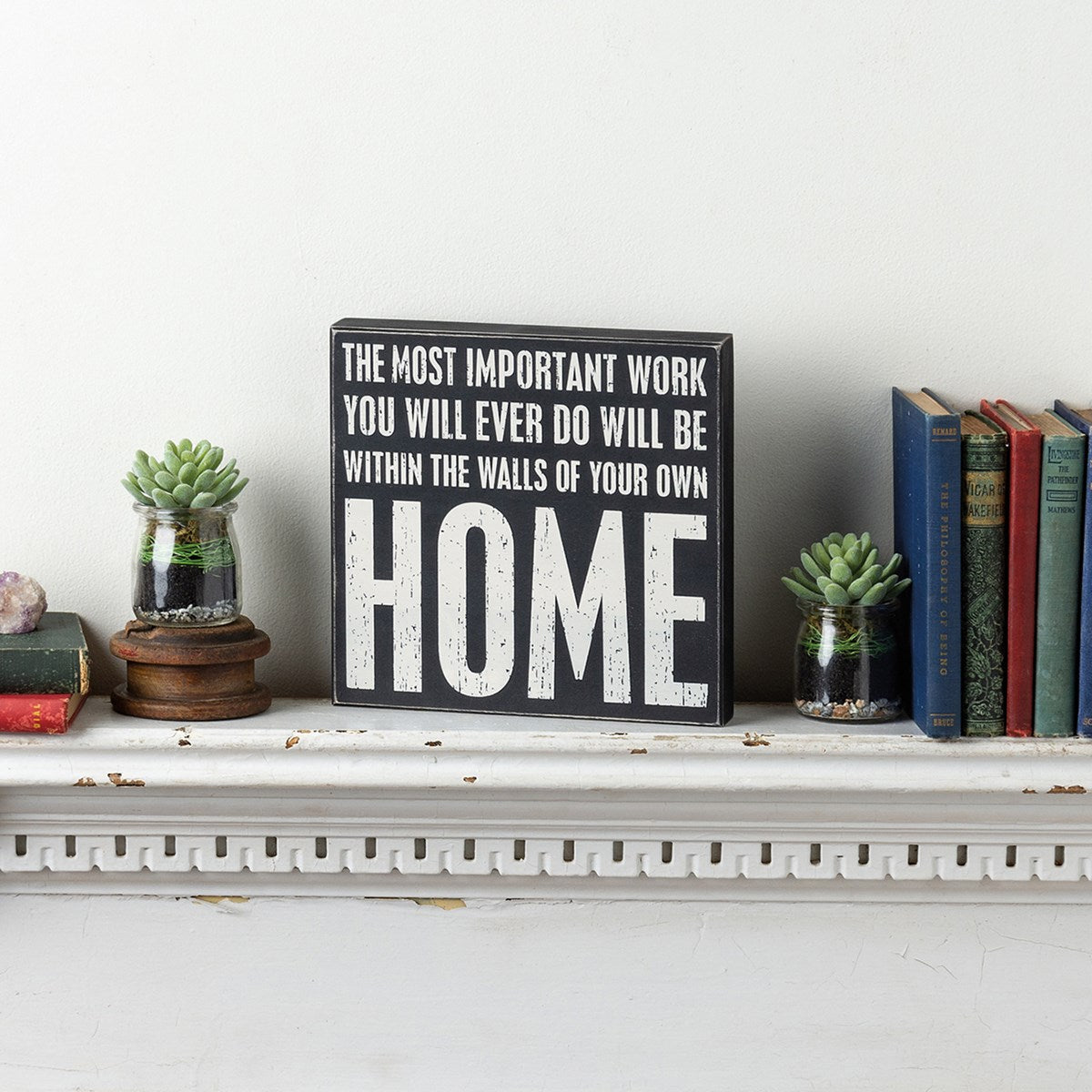 Most Important Work You Will Ever Do Sign