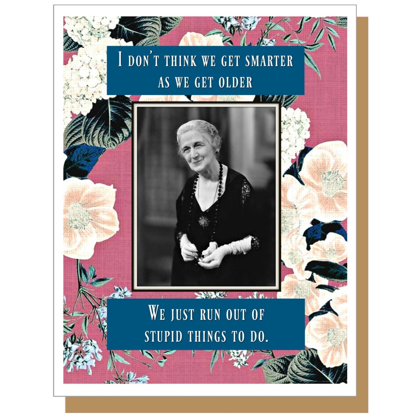 Smarter / Older Greeting Card