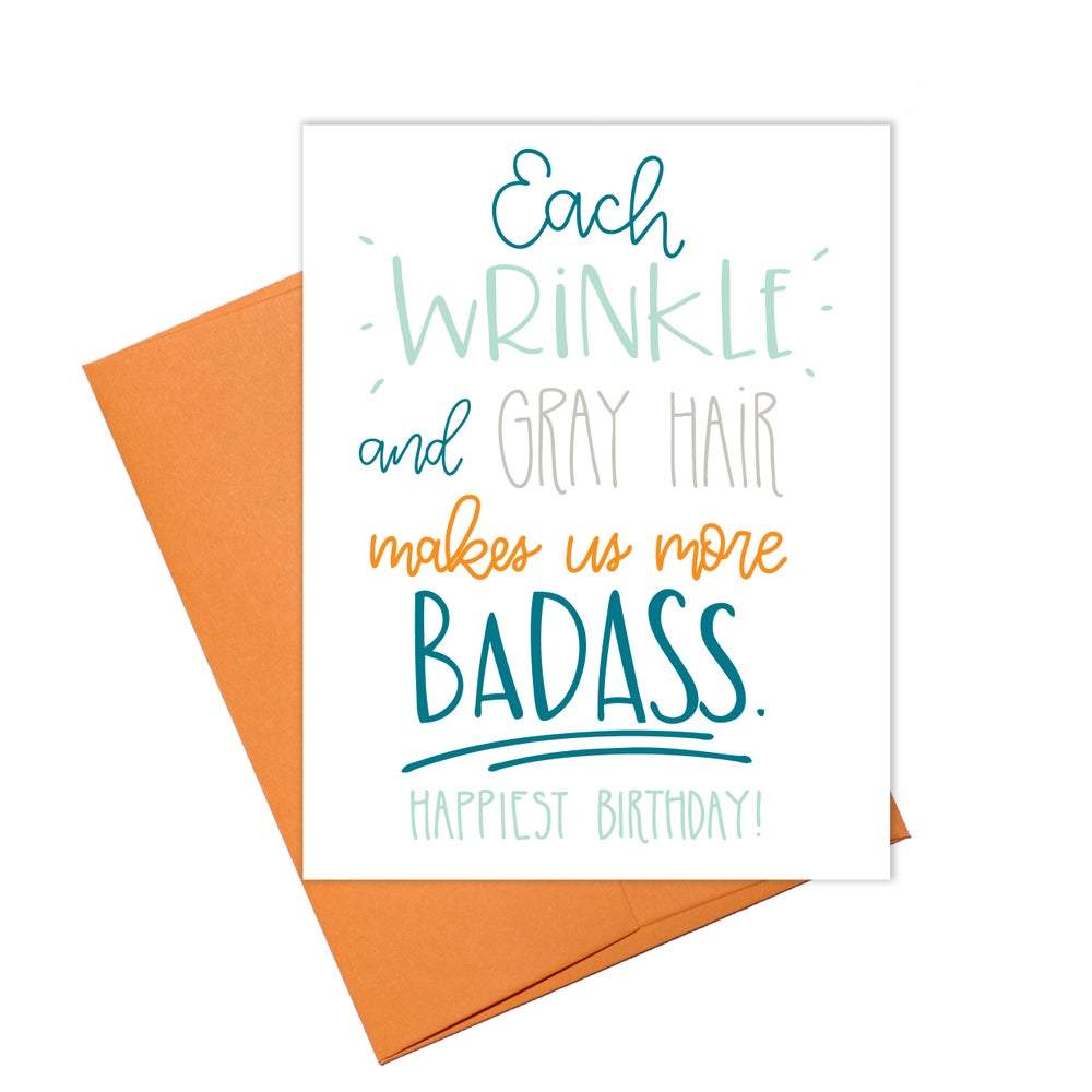 Wrinkle & Gray Hair is Badass Card