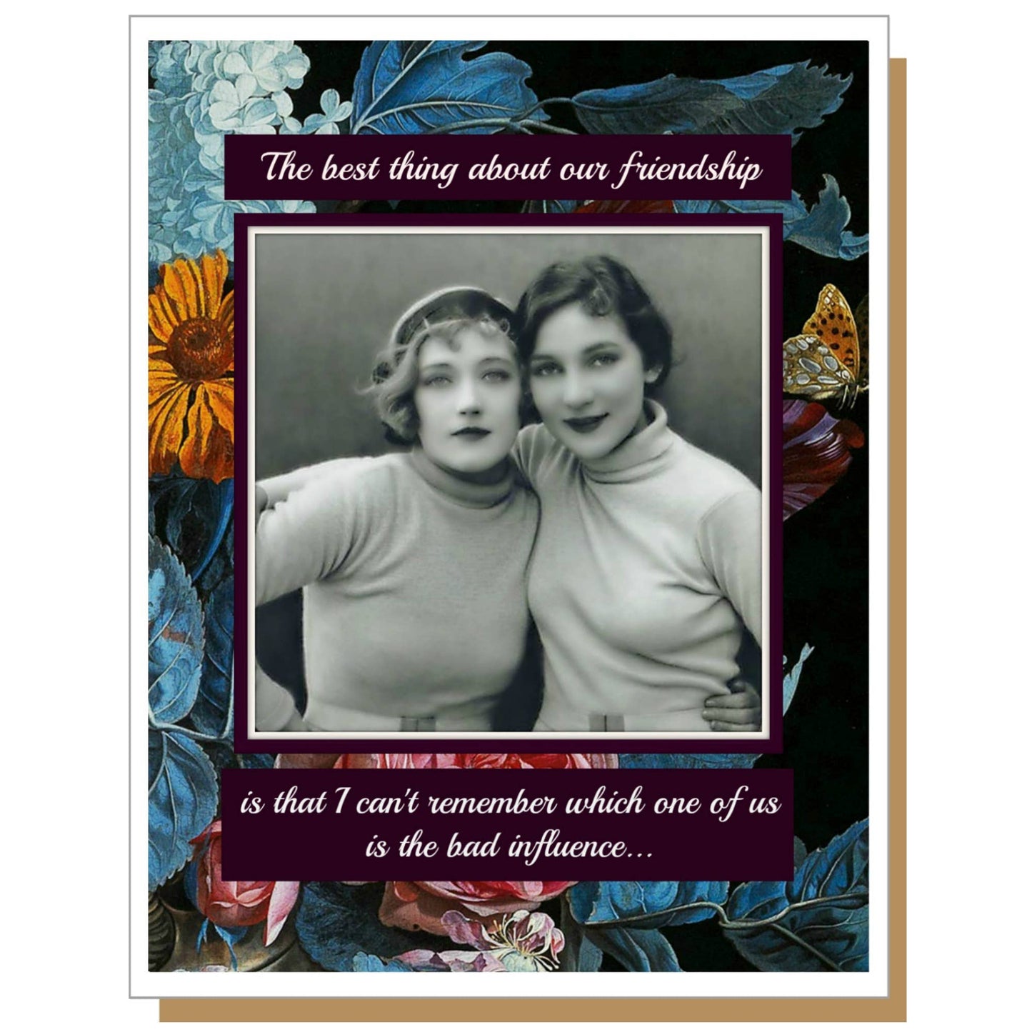 Bad Influence Greeting Card