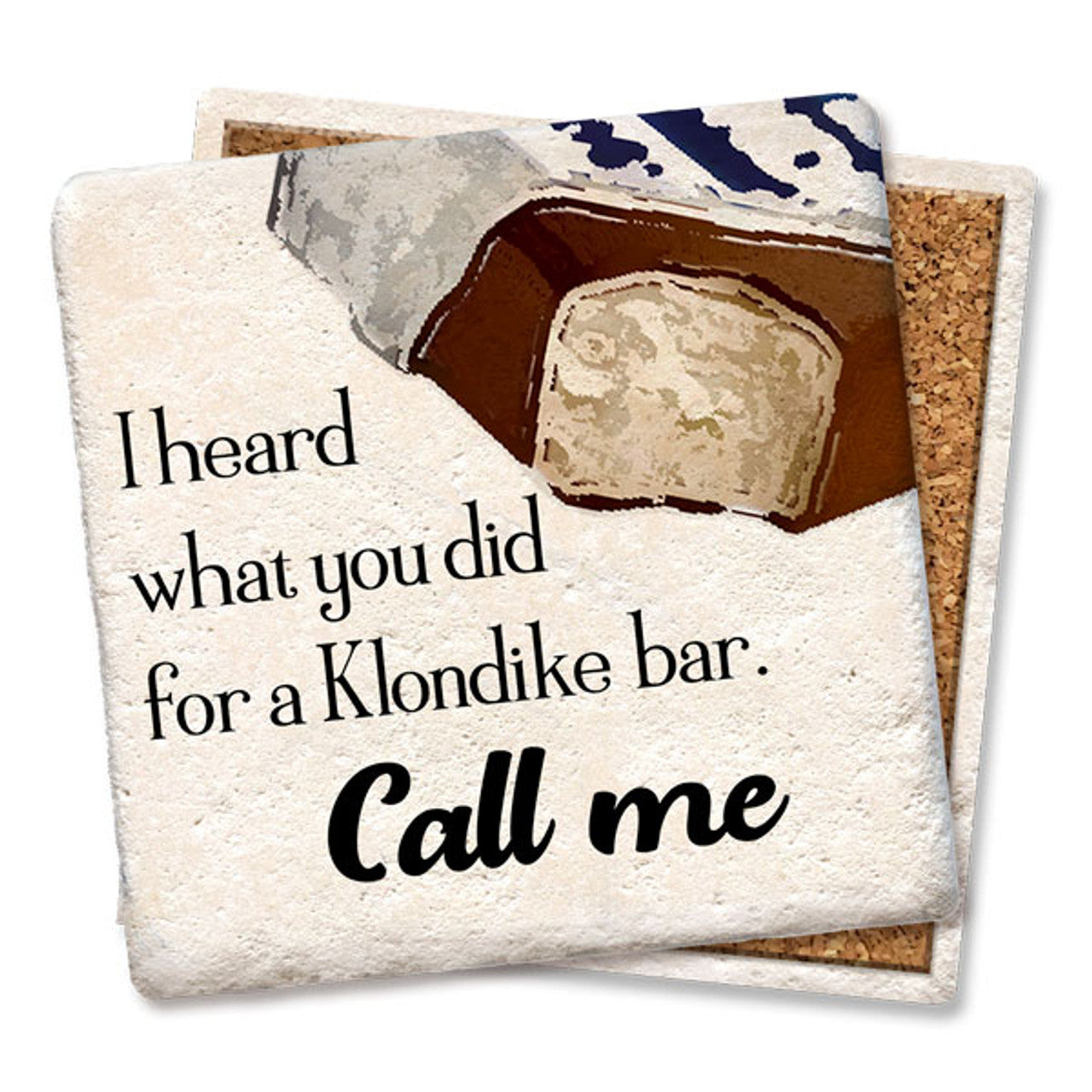I Heard What You Did For Klondike Bar Coaster