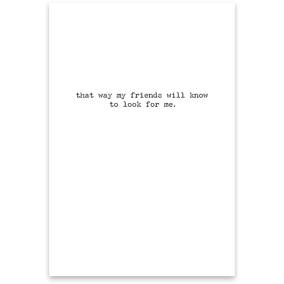 Go Missing Greeting Card