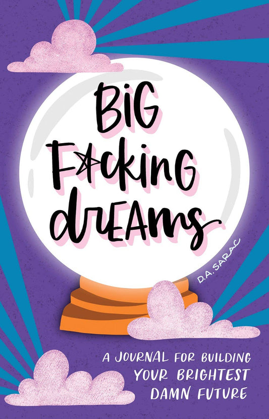 Big F*cking Dreams (HC)