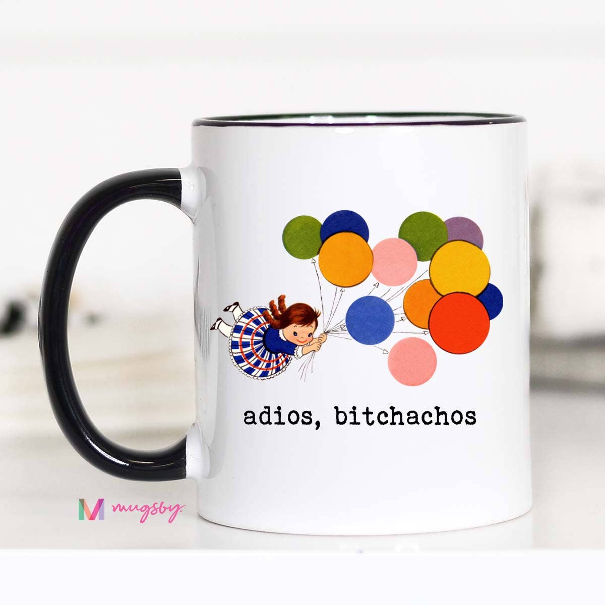 Adios Bitchachos Funny Coffee Mug