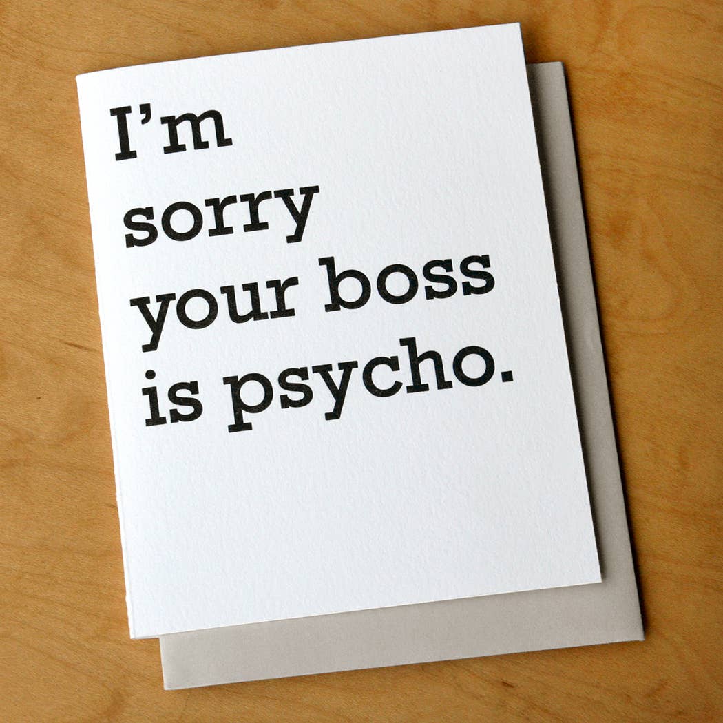 Psycho Boss Greeting Card