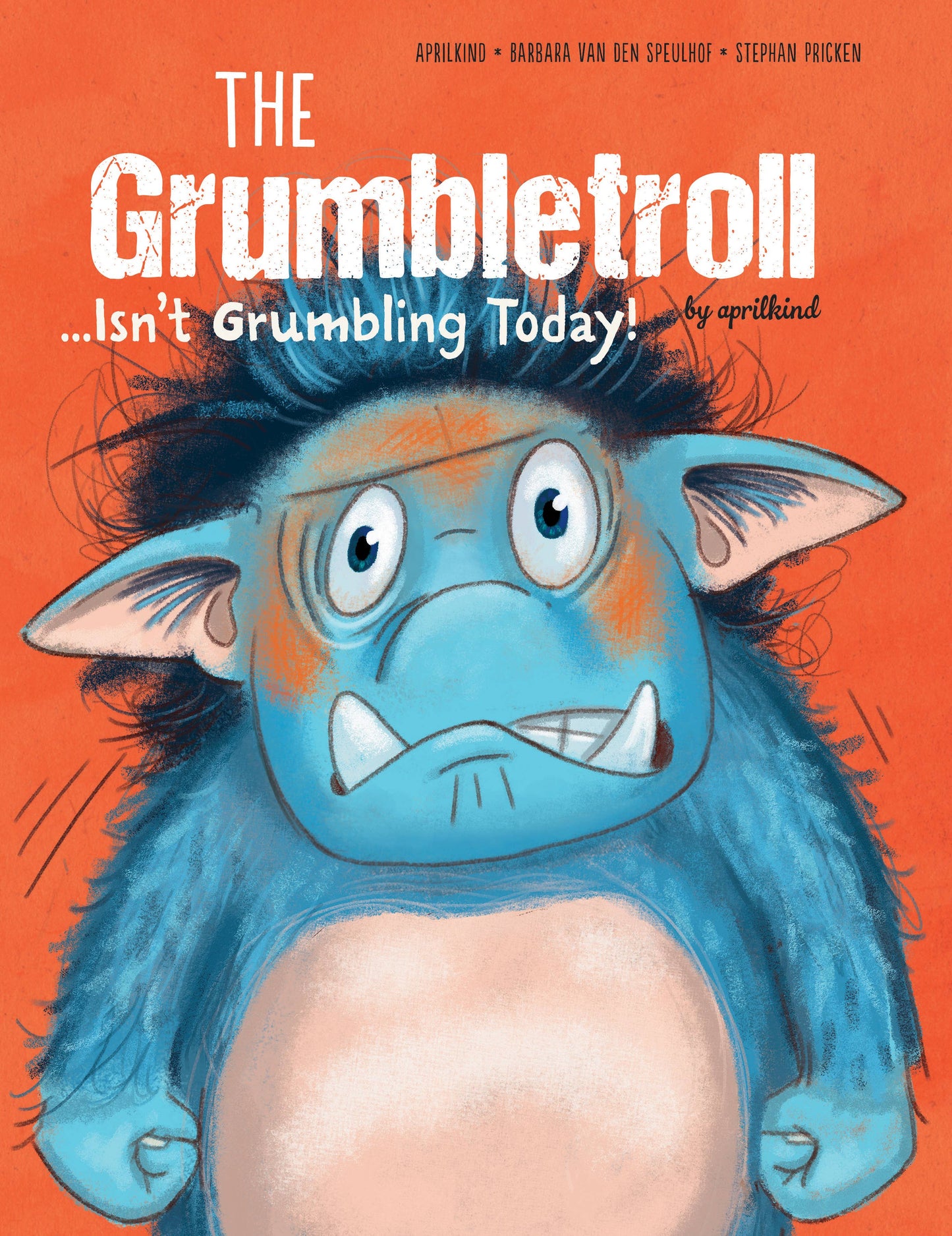 The Grumbletroll . . . Isn’t Grumbling Today!