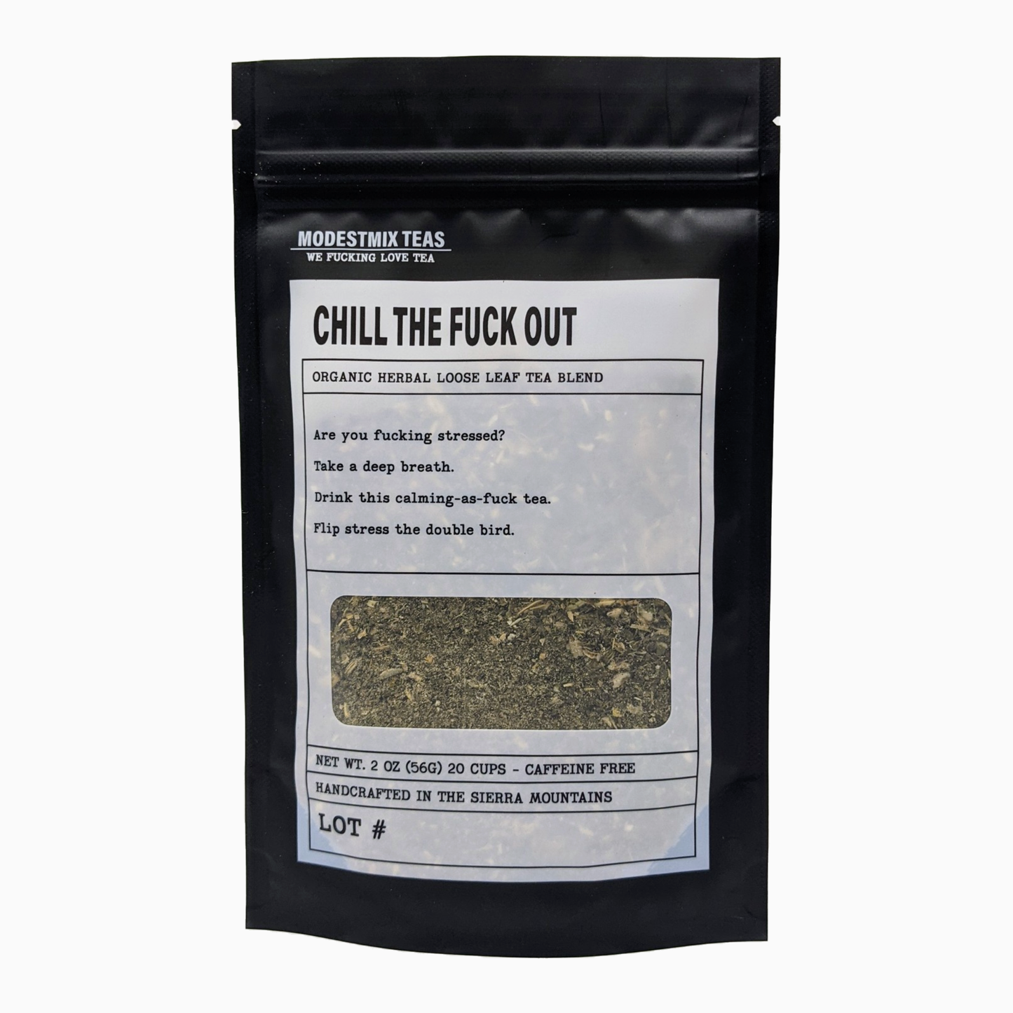 Chill the Fuck Out Loose Tea
