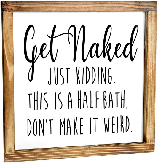 Get Naked Sign