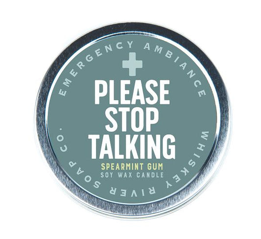 Please Stop Talking Candle