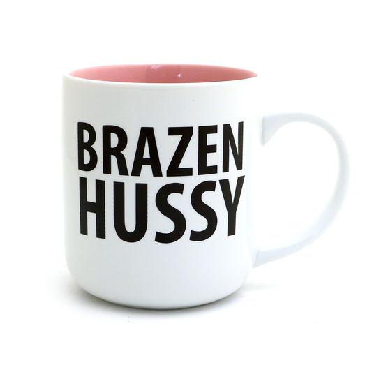 Brazen Hussy Mug
