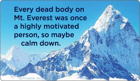 Sticker: Every dead body on Mt. Everest