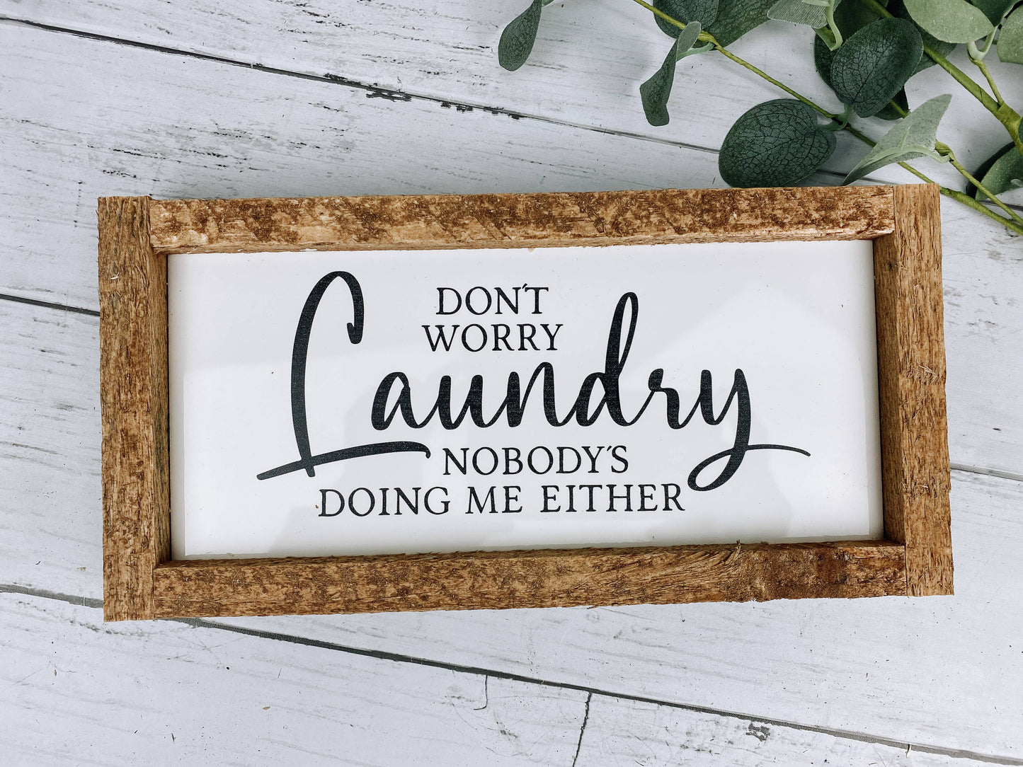 Don't Worry Laundry Nobody Is Doing Me Either Tile Sign