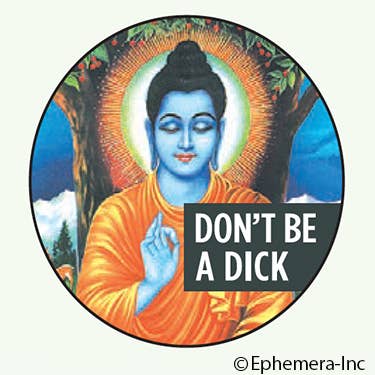 Button-Don't be a dick