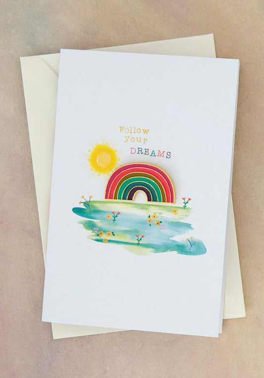 Follow Your Dreams Greeting Card and Rainbow Enamel Pin